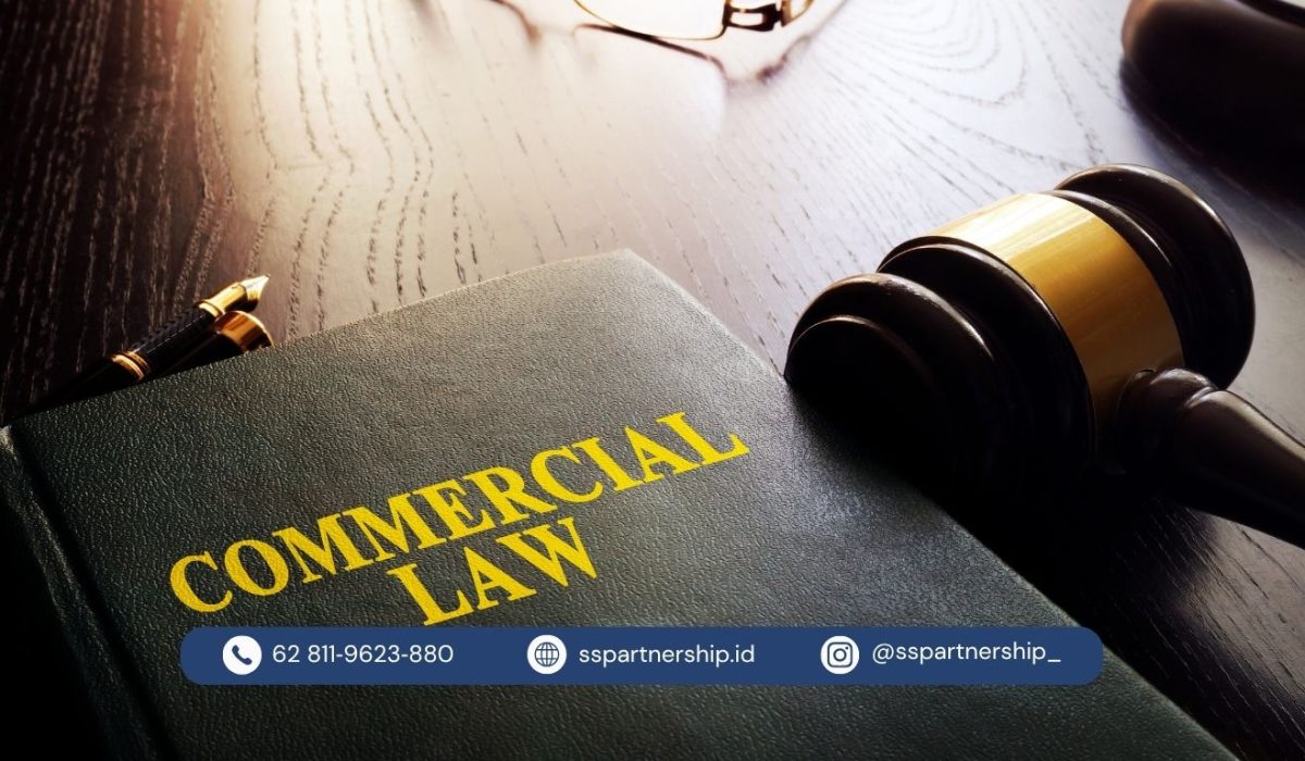 Commercial Lawyer: Panduan Strategis Memilih Konsultan Hukum Transaksi Bisnis
